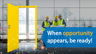 Yellow door opening on a group of construction workers. With the text "When opportunity appears, be ready!"